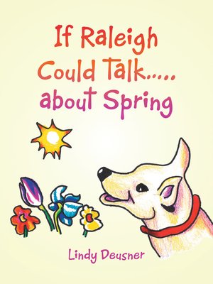 cover image of If Raleigh Could Talk.....                                          About Spring